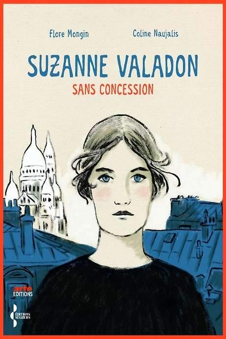 Suzanne Valadon, peintre sans concession